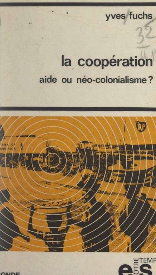 Couverture ebook de La coopération, aide ou néo-colonialisme ?, de Yves Fuchs