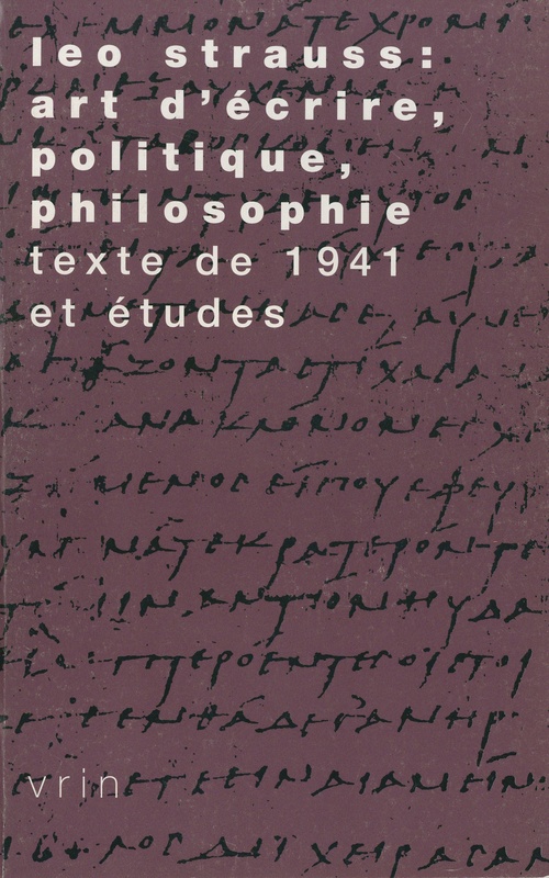 ebook cover of Leo Strauss : Art d´écrire, politique, philosophie, by