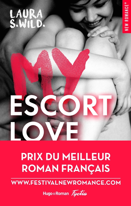 ebook cover of My Escort Love - Prix de la 1ère New romance française, by Laura S. Wild