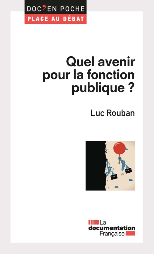 Couverture ebook de Quel avenir pour la fonction publique ?, de Luc Rouban