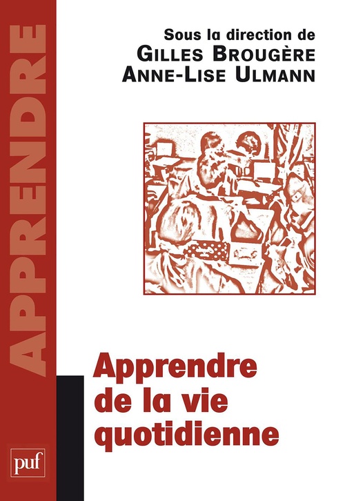 ebook cover of Apprendre de la vie quotidienne, by Gilles Brougère, Anne-lise Ulmann