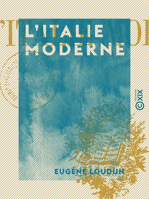 ebook cover of L'Italie moderne, by Eugene Loudun