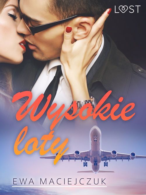 Couverture ebook de Wysokie loty - seksowny wspólpasazer, de Ewa Maciejczuk