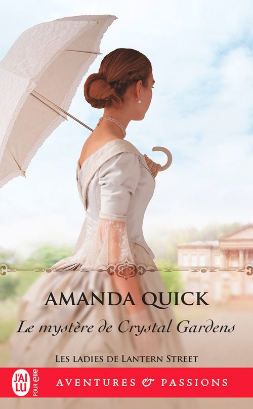 ebook cover of Les ladies de Lantern Street (Tome 1) - Le mystère de Crystal Gardens, by Amanda Quick