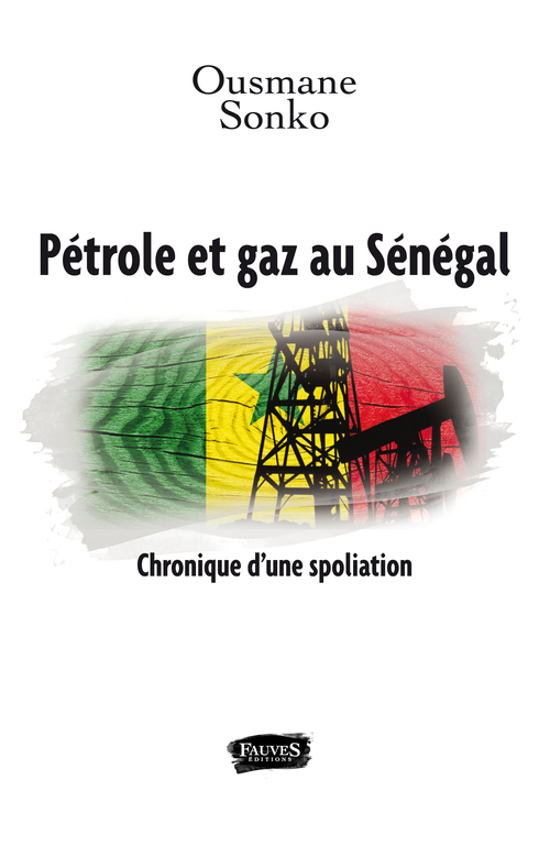 Couverture ebook de Pétrole et gaz au Sénégal, de Ousmane Sonko