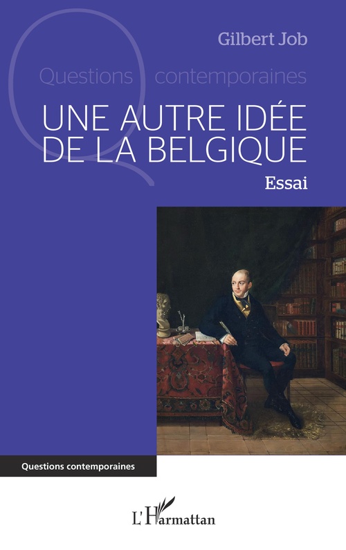 ebook cover of Une autre idée de la Belgique, by Gilbert Job