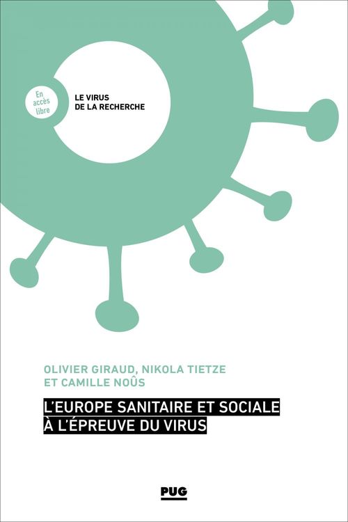 Couverture ebook de L'Europe sanitaire et sociale à l´épreuve du virus, de Camille Nous, Nikola Tietze, Olivier Giraud
