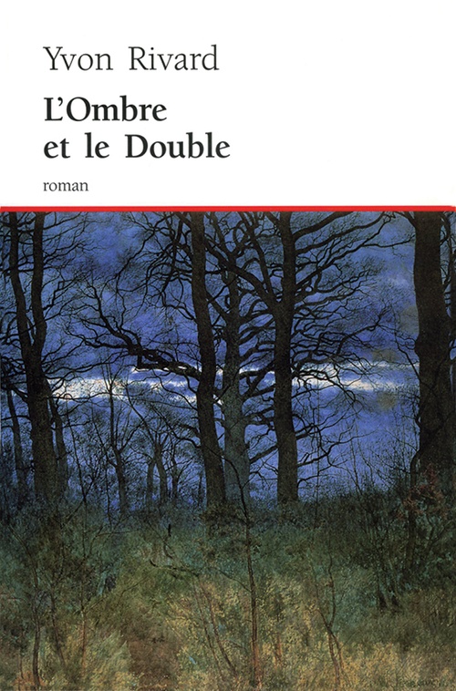 Couverture ebook de L' Ombre et le Double, de Yvon Rivard