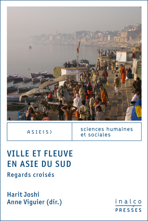 ebook cover of Ville et fleuve en Asie du Sud, by Collectif