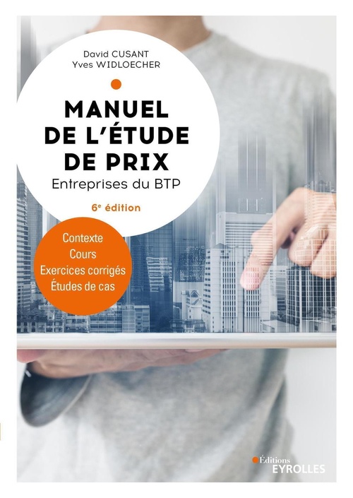 ebook cover of Manuel de l'étude de prix - Entreprises du BTP, by Yves Widloecher