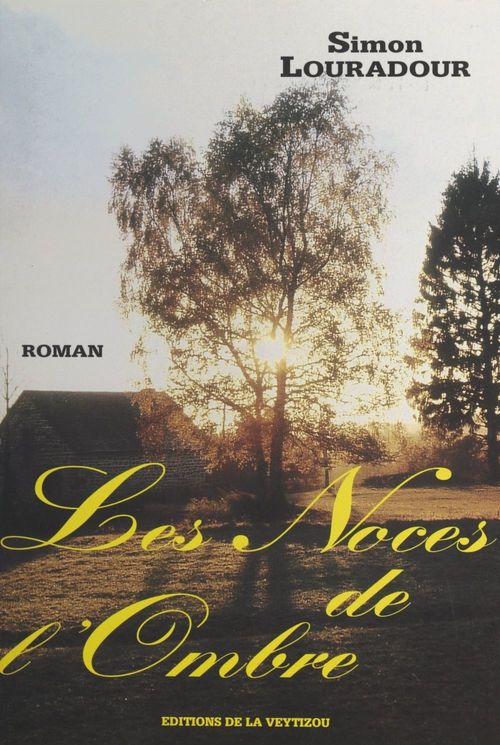 ebook cover of Les noces de l'ombre, by Simon Louradour