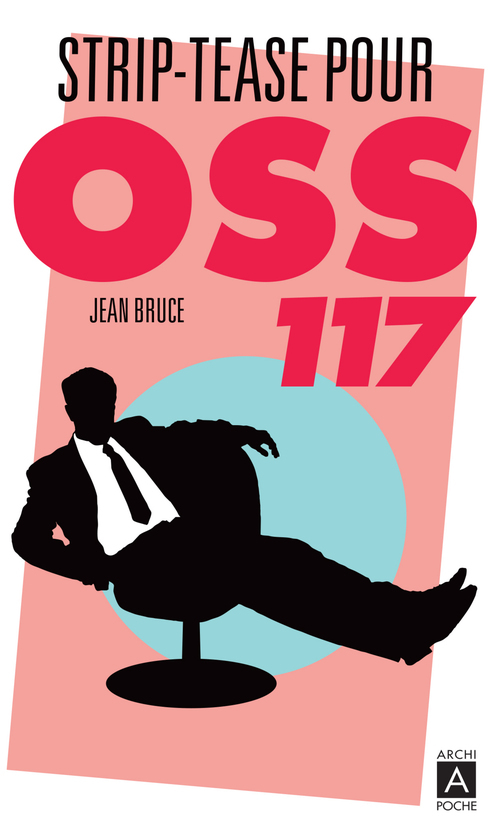 ebook cover of Striptease pour OSS 117, by Jean Bruce