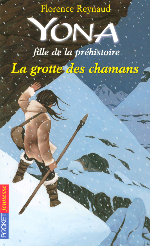 Couverture ebook de Yona fille de la préhistoire - tome 3 La grotte des chamans, de Florence Reynaud