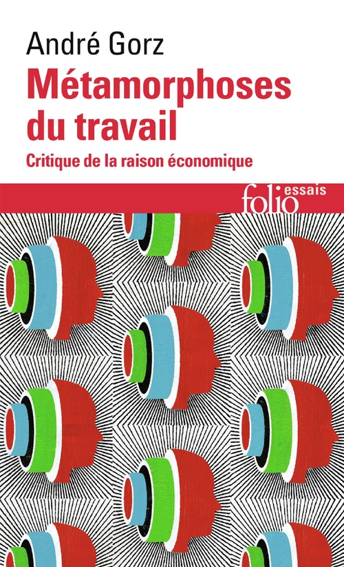 ebook cover of Métamorphoses du travail. Critique de la raison économique, by André Gorz