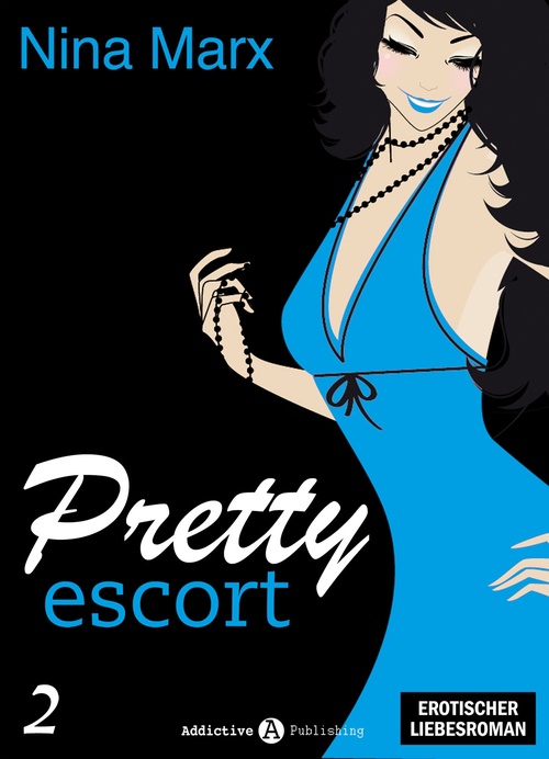 Couverture ebook de Pretty Escort - Band 2, de Nina Marx