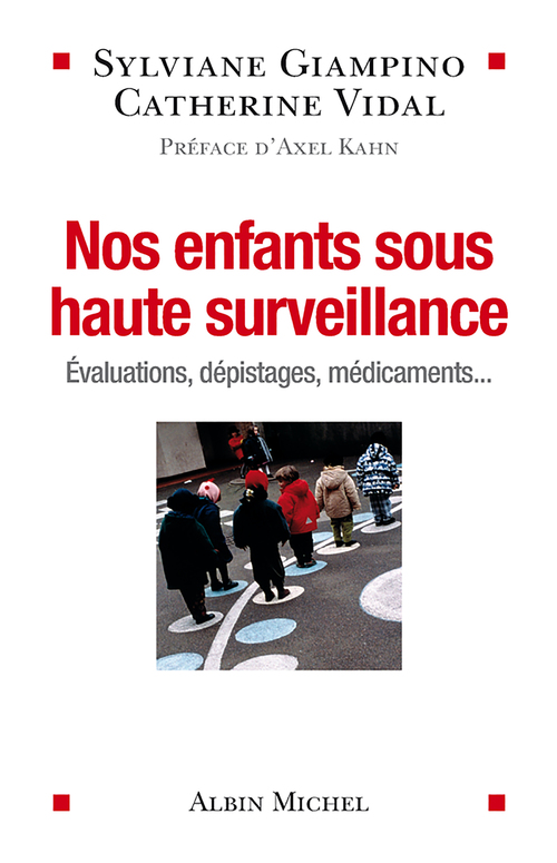 ebook cover of Nos enfants sous haute surveillance, by Sylviane Giampino, Catherine Vidal
