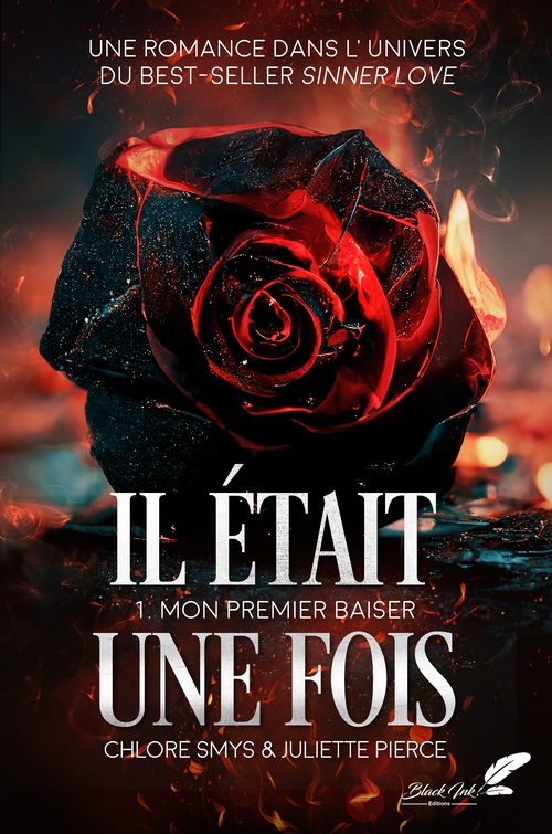 Couverture ebook de Il était une fois, tome 1 : Mon premier baiser, de Juliette Pierce, Chlore Smys