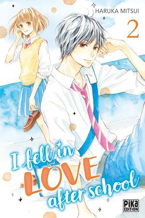 Couverture ebook de I fell in love after school T02, de Haruka Mitsui