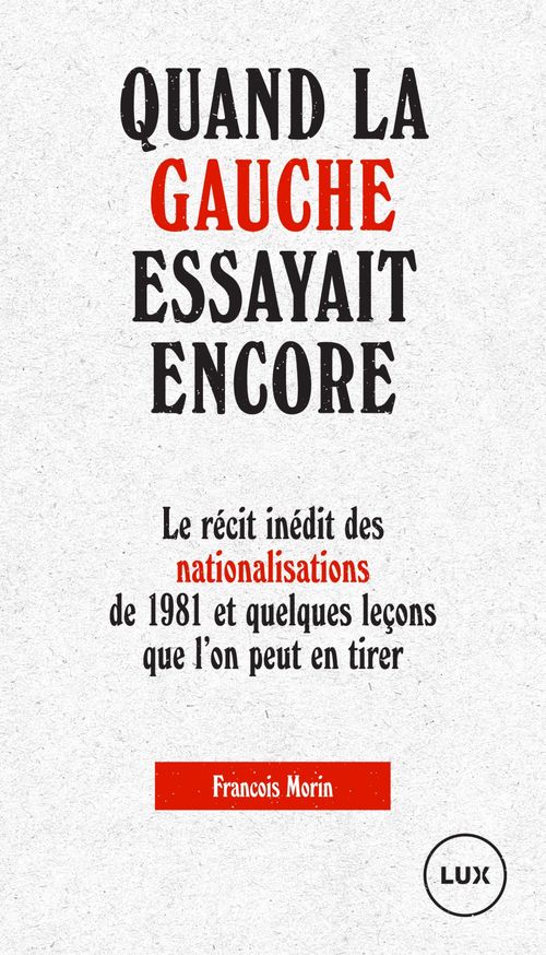 ebook cover of Quand la gauche essayait encore, by François Morin