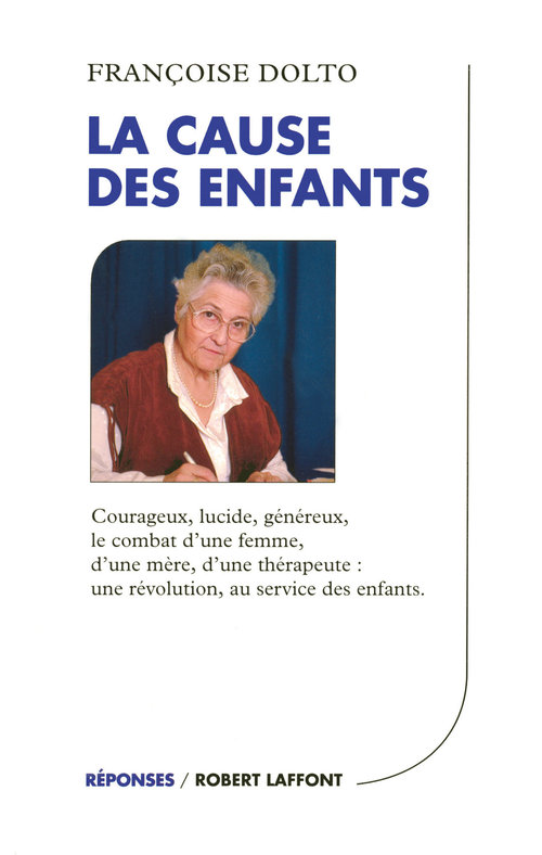 Couverture ebook de La cause des enfants - NE, de Françoise Dolto