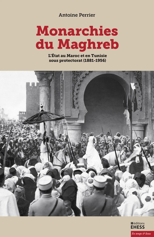 Couverture ebook de Monarchies du Maghreb, de Antoine Perrier