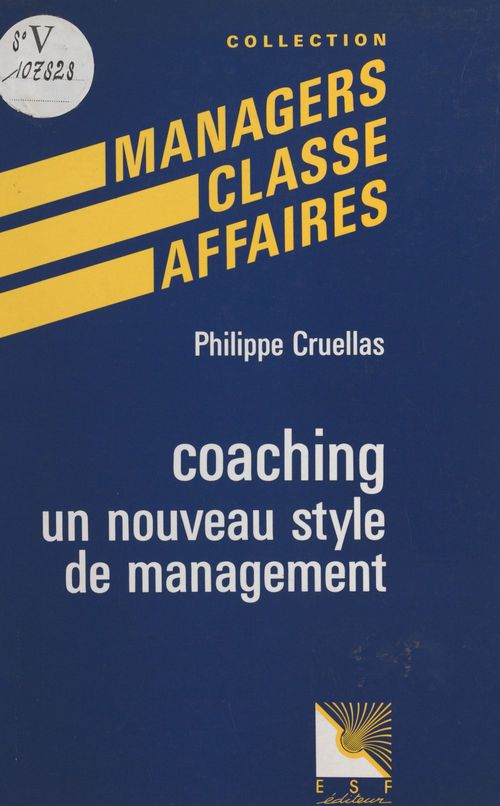 Couverture ebook de Coaching : un nouveau style de management, de Philippe Cruellas