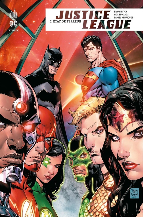 Couverture ebook de Justice League Rebirth - Tome 2 - État de terreur, de Neil Edwards, Brian Hitch, Collectif