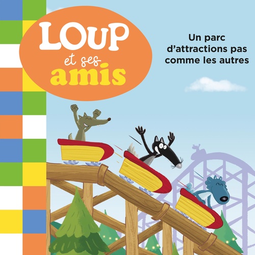 audiobook cover of Loup et ses amis - Un parc d'attractions pas comme les autres, by Orianne Lallemand