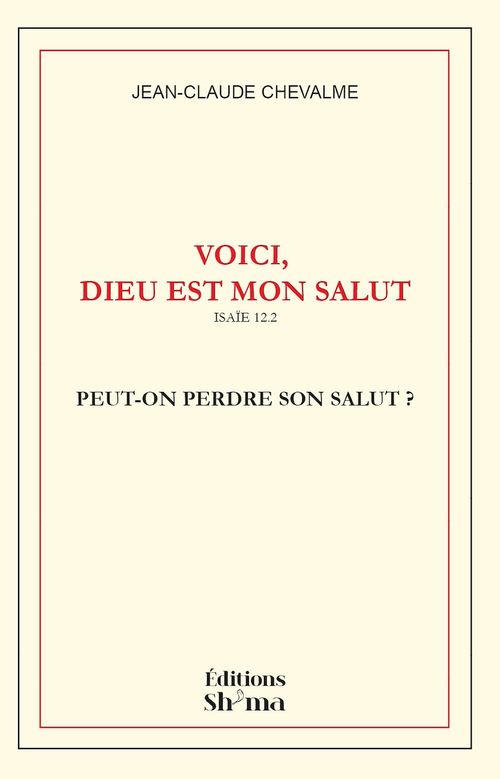 Couverture ebook de Voici, Dieu est mon salut, de Jean-Claude Chevalme