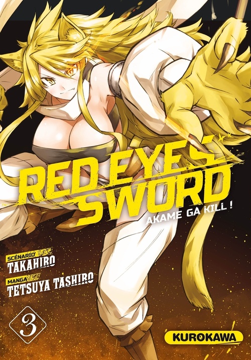 ebook cover of Red Eyes Sword Akame Ga Kill ! - Tome 3, by Takahiro, Tetsuya Tashiro