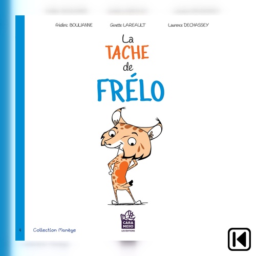 audiobook cover of La tâche de Frélo, by Frederic Et Lareault Ginette Boulianne