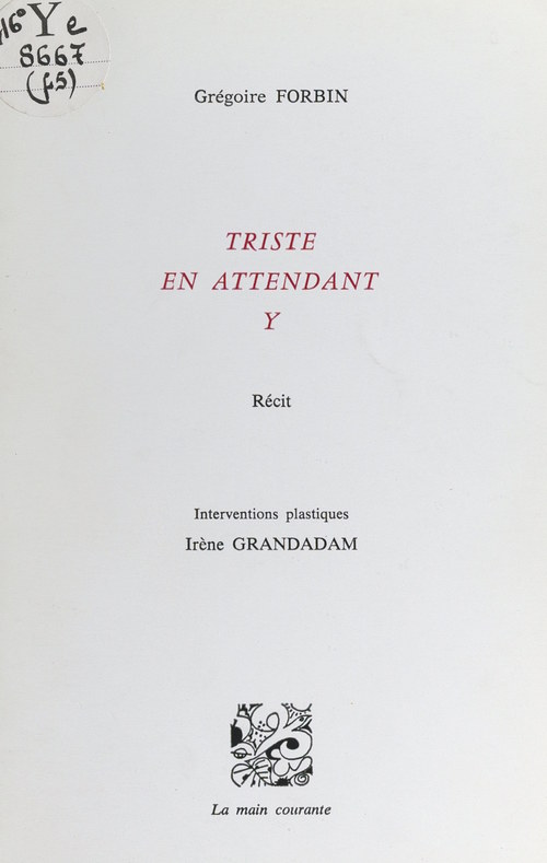 ebook cover of Triste en attendant Y, by Gregoire Forbin
