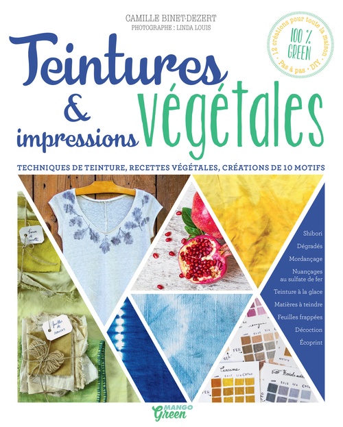 Couverture ebook de Teintures & impressions végétales, de Camille Binet-dezert