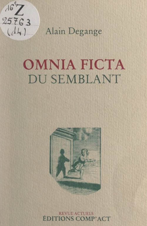 ebook cover of Omnia ficta (du semblant), by Alain Degange