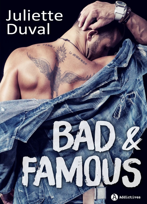 ebook cover of Bad and Famous, by Juliette Duval