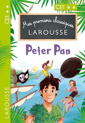 ebook cover of Mes premiers classiques LAROUSSE Peter Pan, by Catherine Mory