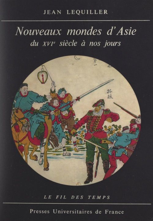ebook cover of Nouveaux mondes d'Asie, by Jean Lequiller
