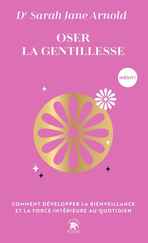 Couverture ebook de Oser la gentillesse, de Dr Sarah Jane Arnold
