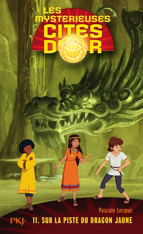 ebook cover of Les mystérieuses cités d'or - tome 11 Sur la piste du dragon jaune, by Pascale Lecoeur