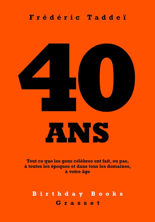 Couverture ebook de 40 ans, de Frédéric Taddeï