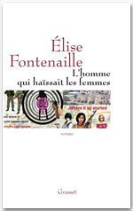 ebook cover of L'homme qui haïssait les femmes, by Elise Fontenaille