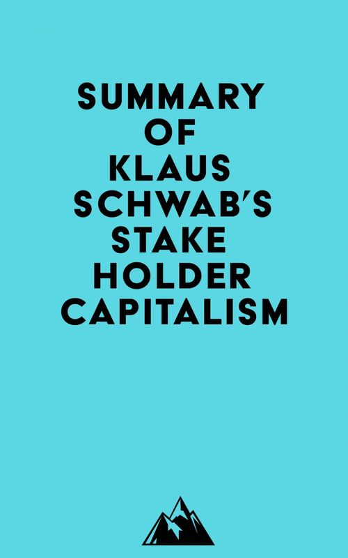 ebook cover of Summary of Klaus Schwab's Stakeholder Capitalism, by Everest Media