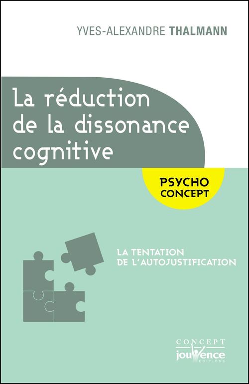 Couverture ebook de La réduction de la dissonance cognitive, de Yves-Alexandre Thalmann