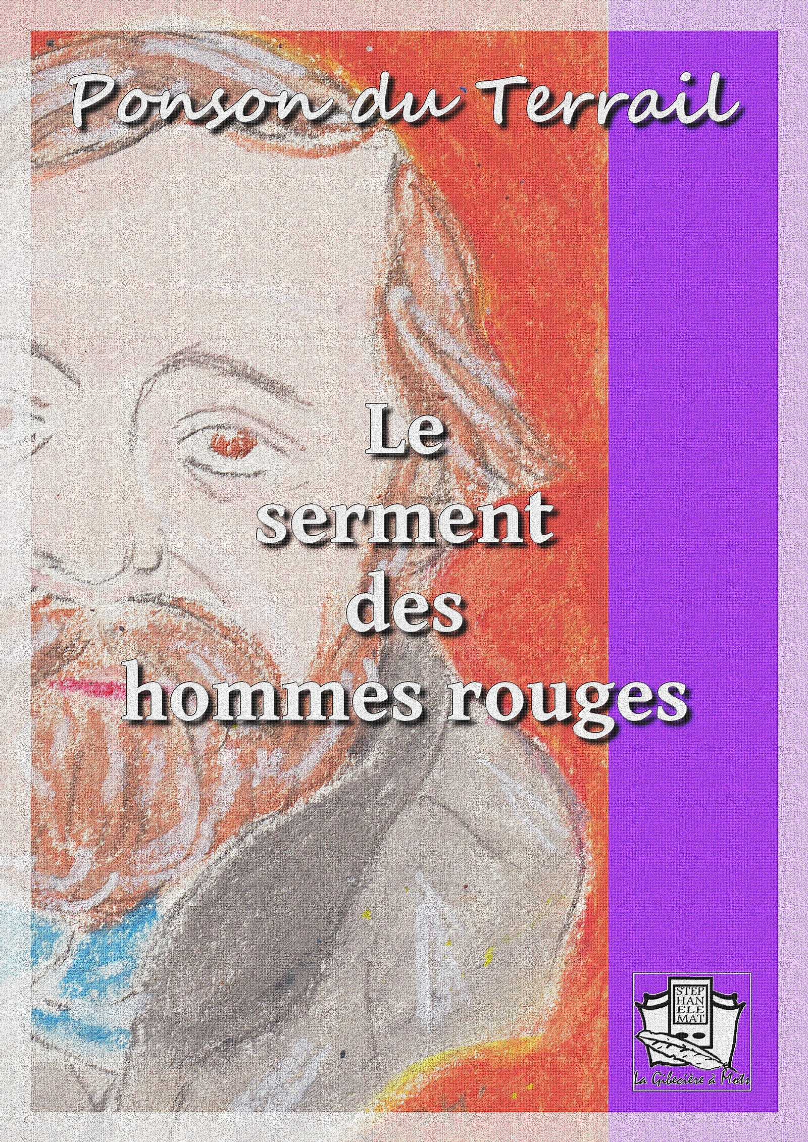 Couverture ebook de Le serment des hommes rouges, de PONSON DU TERRAIL