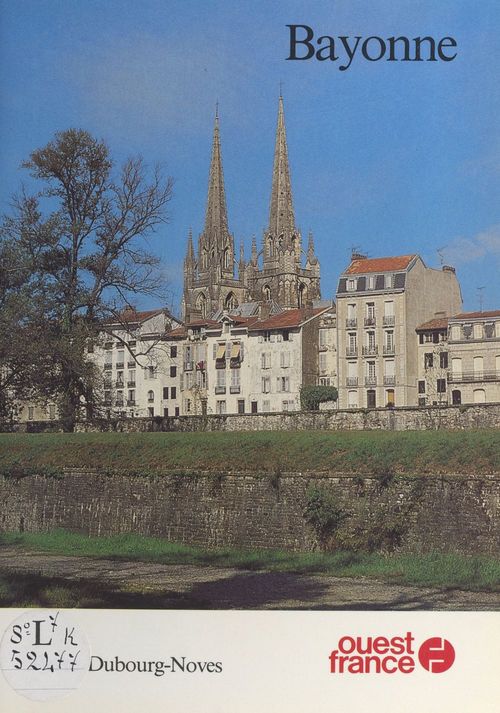 Couverture ebook de Bayonne, de Pierre Dubourg-Noves