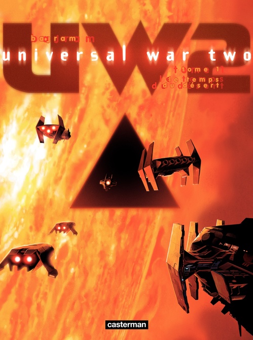 Couverture ebook de Universal War Two (Tome 1) - Le Temps du désert, de Denis Bajram