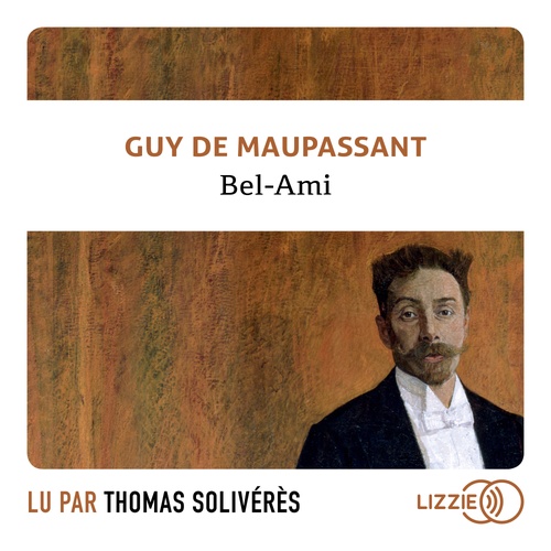 audiobook cover of Bel-Ami, by Guy de Maupassant