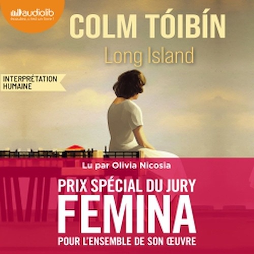 audiobook cover of Long Island - Prix spéciale Femina, by Colm Tóibin