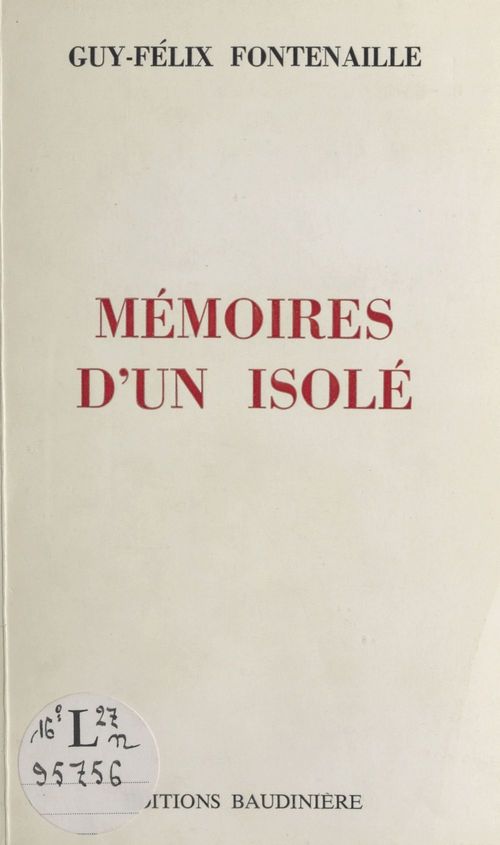 Couverture ebook de Mémoires d'un isolé, de Guy-Felix Fontenaille