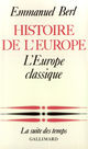 Couverture ebook de Histoire de l'Europe (Tome 2) - L'Europe classique, de Emmanuel Berl